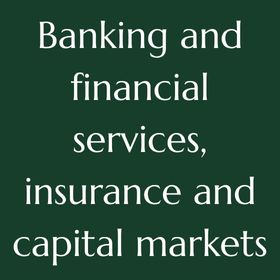 Banking and financial services, insurance and capital markets
